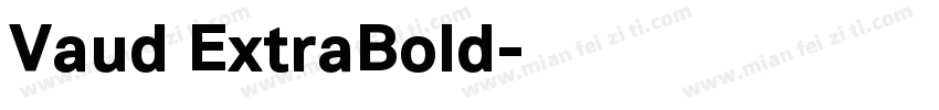 Vaud ExtraBold字体转换
